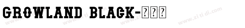 Growland Black字体转换